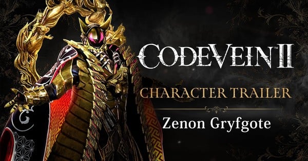 Code Vein 2 เตรียมเปิดตัว! ชม Trailer เพลงสุดขลังของ Zenon Gryfgote พร้อมวันวางจำหน่าย